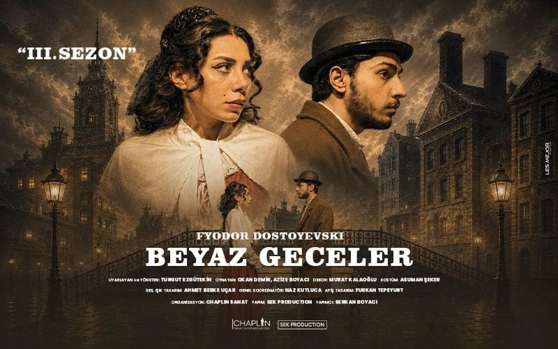 Beyaz Geceler - Tiyatro